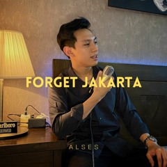 ALSES - Forget Jakarta