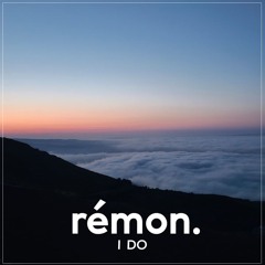 rémon. - I Do