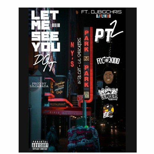 Dj Flykidd Let Me See You Do It Stream Lemme see you do it pt 2 Ft FlyKidd by DjBigChris305 | Listen