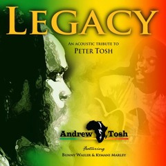 LEGACY AN ACOUSTIC TRIBUTE TO PETER TOSH