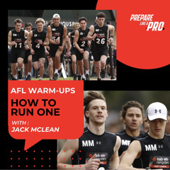#28 - AFL Warm-Ups, How to Run One