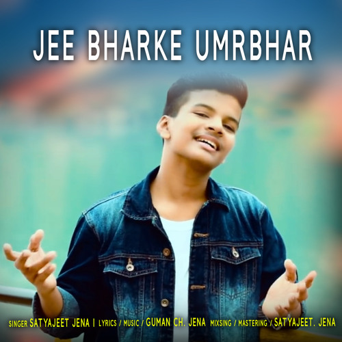 Jee Bharke Umrbhar