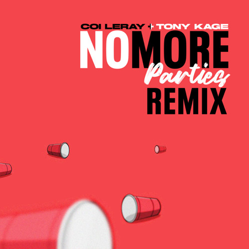 Tony Kage & Coi Leray - Pull Up In That Mmm (No More Parties Remix)