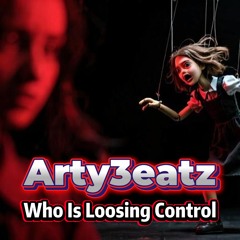 Who ls Loosing Control