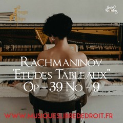 Rachmaninov - ''Etudes Tableaux'' Op - 39 No - 9