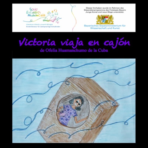 Stream VICTORIA VIAJA EN CAJÓN, de Ofelia Huamanchumo de la Cuba by Serie  Escolares | Listen online for free on SoundCloud