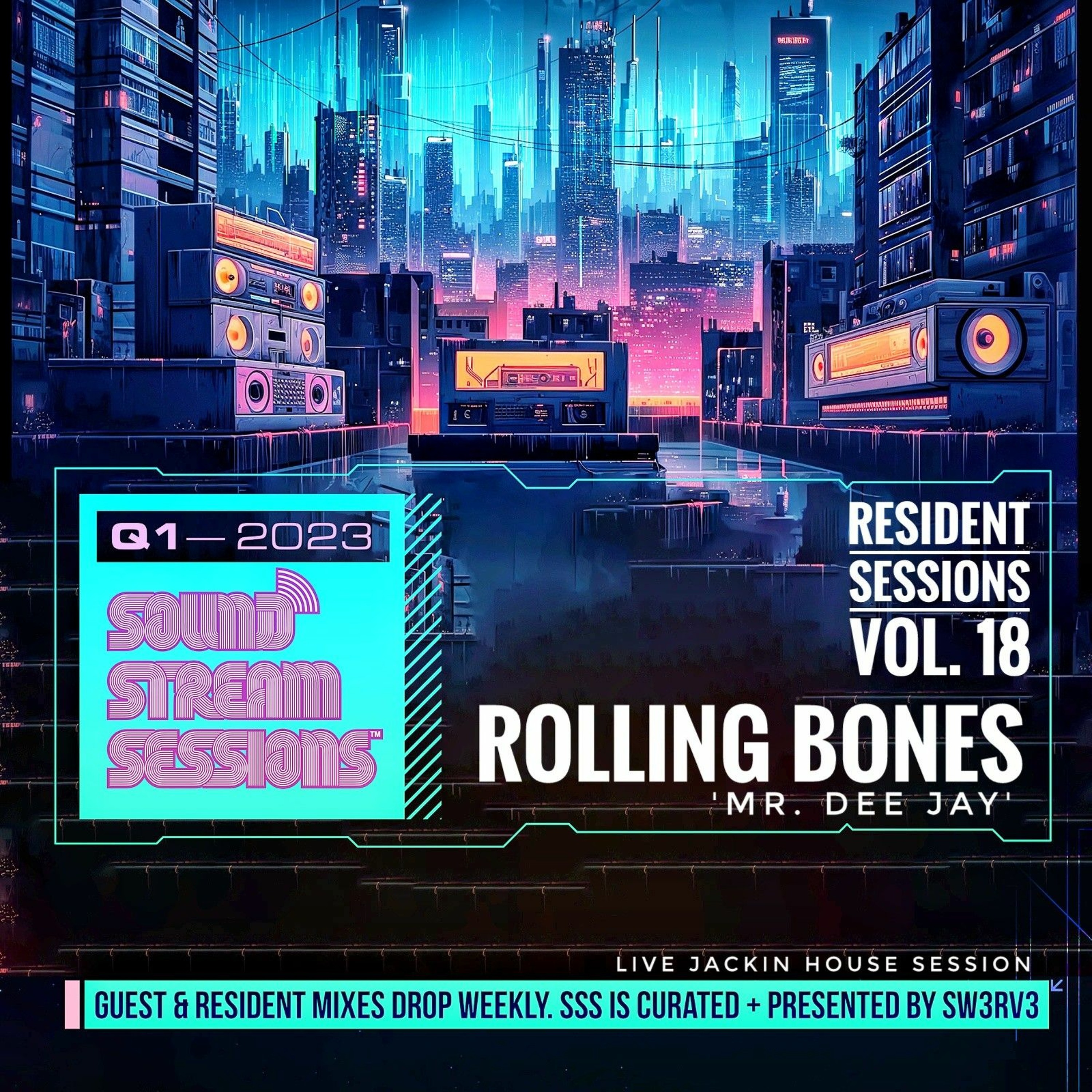 Resident Sessions Vol. 18 'Mr. Dee Jay' (Rolling Bones) Jackin House Session episode artwork