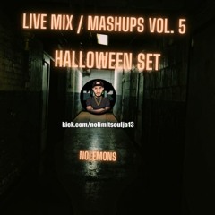 LIVE MIX / MASHUPS VOL. 5 - HALLOWEEN SET