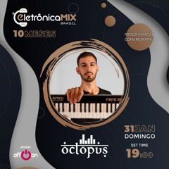 OCTOPUS DJ SET: EVENTO 10 MESES RÁDIO ELETRÔNICA MIX BRASIL