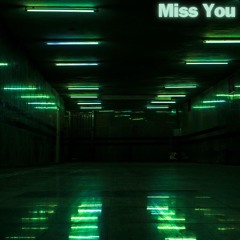 Miss You