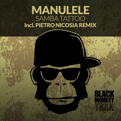 BMT 014 - ManuLele - Samba Tattoo - Pietro Nicosia Remix