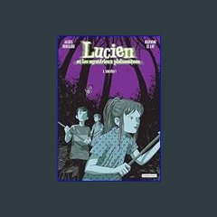 #^Download 📖 Lucien et les mystérieux phénomènes (Tome 3) - Sorcière ! - Nouvelle édition (French
