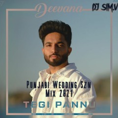 Punjabi Wedding Mix 2021  - DJ SIM.V
