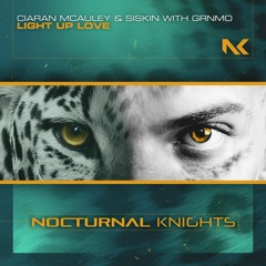 Ciaran McAuley & Siskin with GRNMO - Light Up Love TEASER