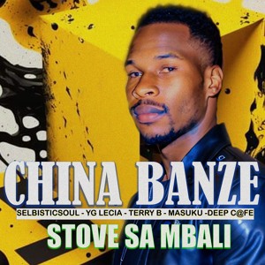 Stove Sa Mbali (feat. Selbisticsoul, Terry B, Masuku, Yg Lecia & Deep C@Fe)