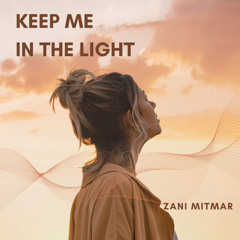 Keep Me In The Light (Speed Up)