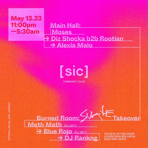 MOSES Live @ [sic], Mexico City 05.13.23