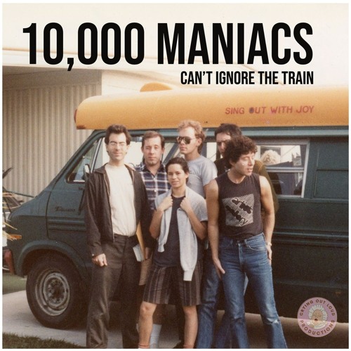 10,000 Maniacs: "Can't Ignore The Train" Documentary - Episode 3
