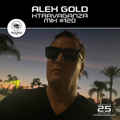Alex Gold - Xtravaganza Mix - Show 120