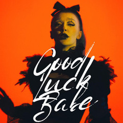 Rain Paris - Good Luck, Babe!