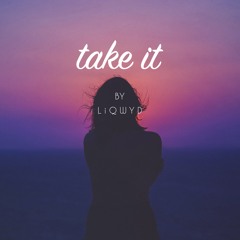 Take It (Free download)