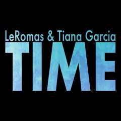 LeRomas Feat. Tiana - Time