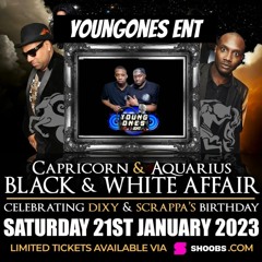 YOUNG ONES @ DIXY & SCRAPPA B-DAY BASH