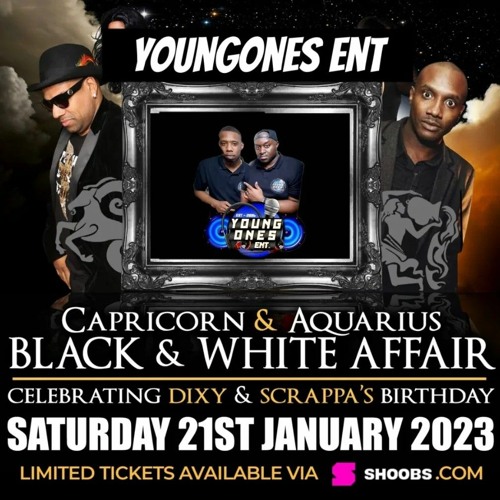 YOUNG ONES @ DIXY & SCRAPPA B-DAY BASH