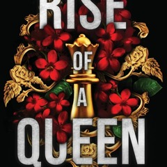 [PDF]⚡️DOWNLOAD Rise of a Queen Special Edition Print (Kingdom Duet Special Edition)
