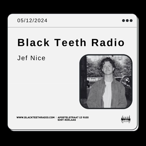 Black Teeth Radio: Overlap with Jef Nice 05-12-24