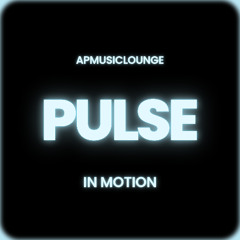 Pulse in Motion