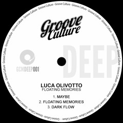 PREMIERE: Luca Olivotto - Floating Memories [Groove Culture Deep]