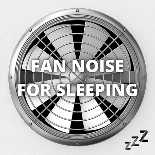 Stream Sleep Sounds Box Fan (Loopable Forever) by Fan Noise for