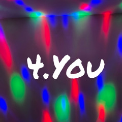 4. You