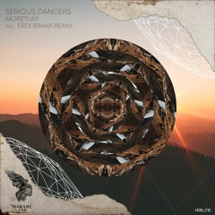 Serious Dancers - Mythical Mirage (Erdi Irmak Remix) [Harabe Lab]