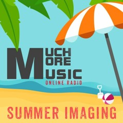 Summer imaging for Much More Music