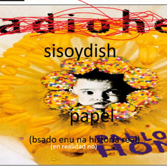 K-ezade Radio - papel (Basado en una historia real) (en realidad no)