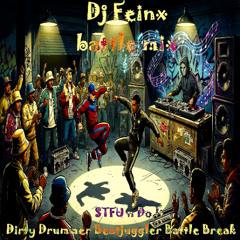 STFU N' Do It Dirty Drummer Beatjuggler Battlebreak [Street Battle Dancer B's Remix]