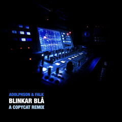 Blinkar Blå (A Copycat Remix)