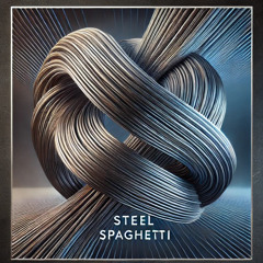 Steel spaghetti