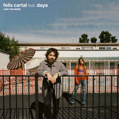 Felix Cartal, Daya - Love You More
