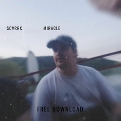 Miracle [BUY = FREE DOWNLOAD]