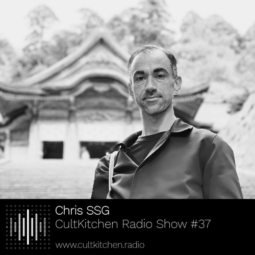 Chris SSG — CultKitchen Radio Show #37