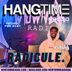 HANGTIME RADIO W/ FLWRSHRK FEAT. RADICULE. & MOBEETHICC - 160