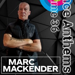 Marc Mackender - Dance Anthems 36