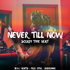 "NEVER TILL NOW" - Melodic Guitar | Scorey Type Beat