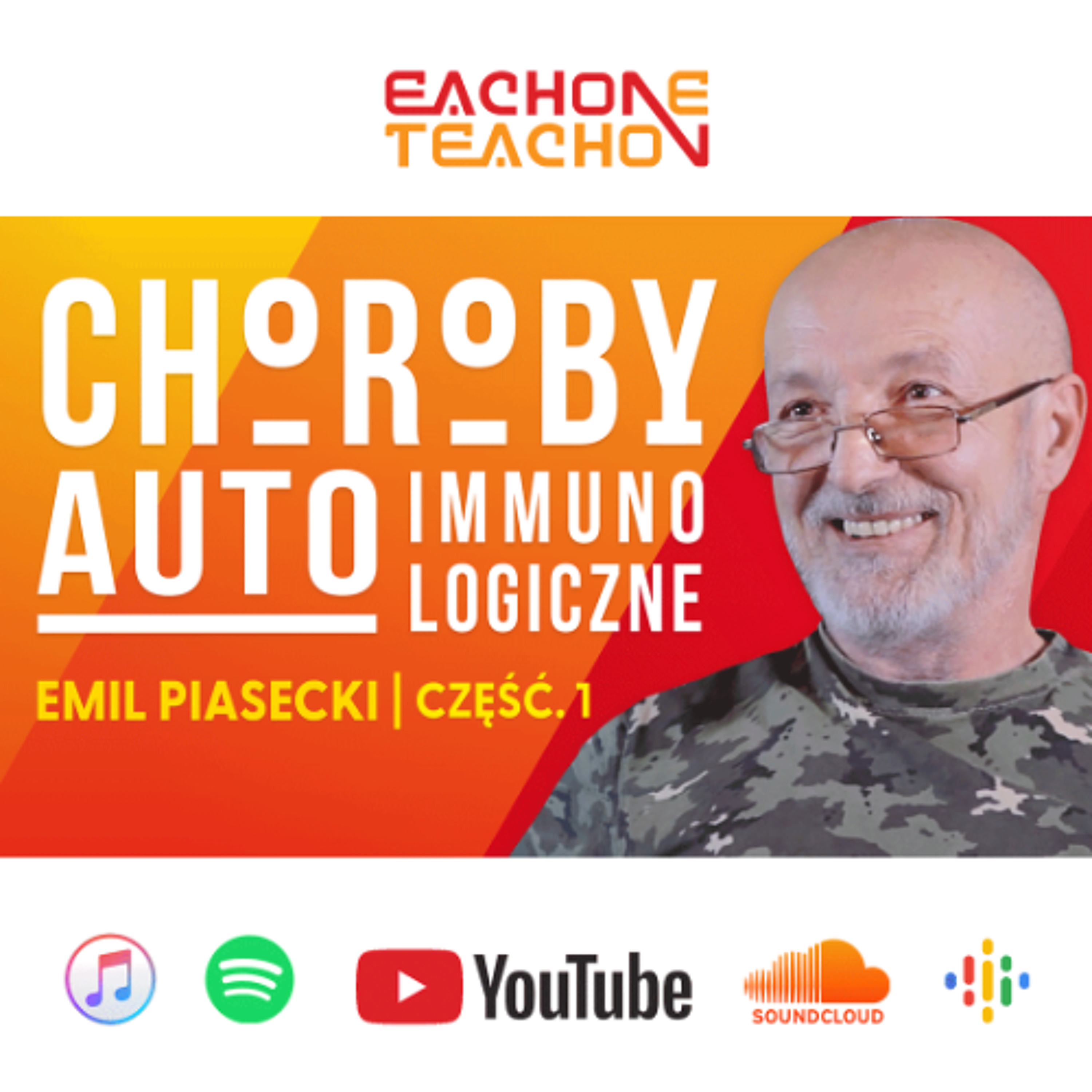 E1T1 | #262 – Choroby autoimmunologiczne: Prawda, której lekarze nie mówią! Emil Piasecki [Część 1]