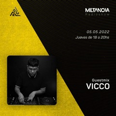 Metanoia pres. Vicco [Exclusive Guestmix]