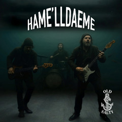 Old Salty - Hame'lldaeme