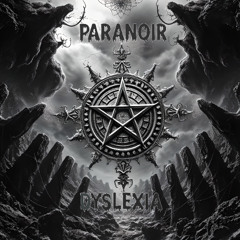 PARANOIR - DYSLEXIA (TRPDVSR MASTER)